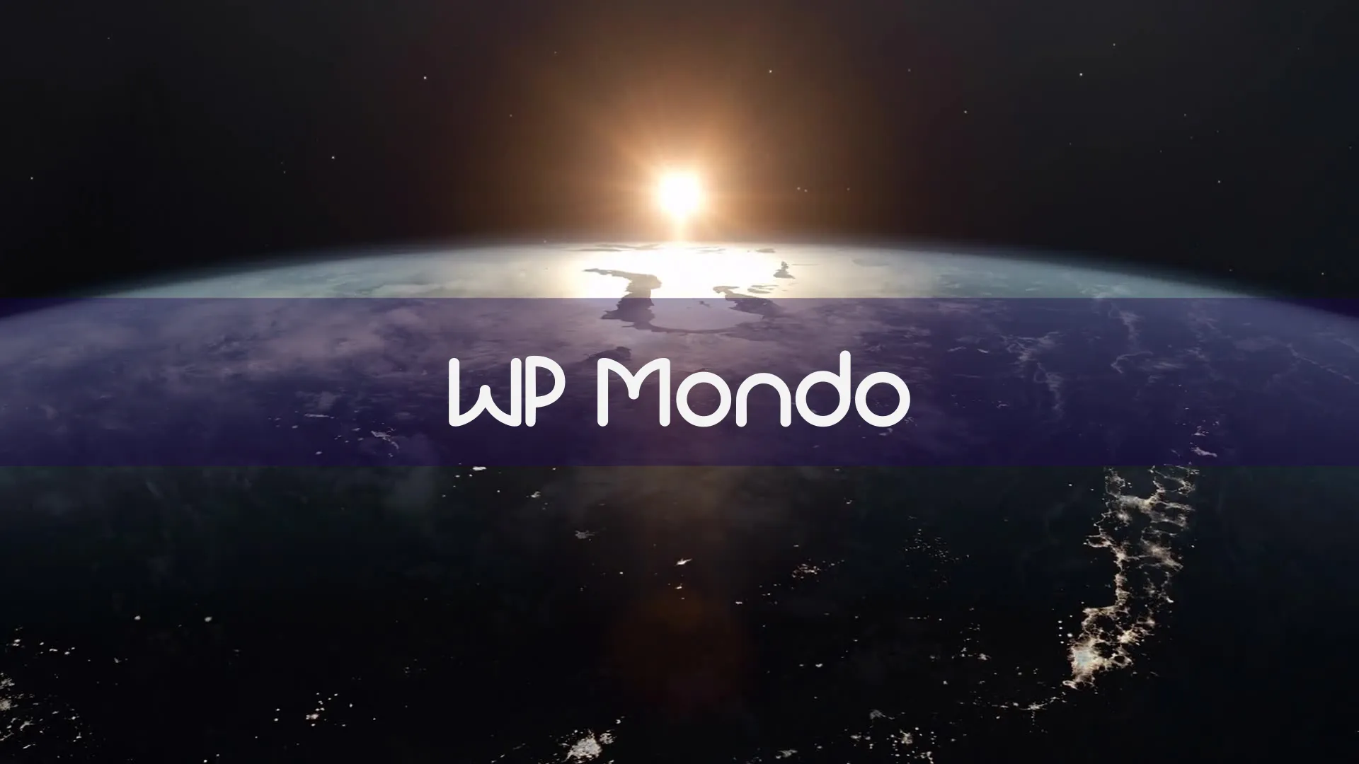 WPMondo title image, sun rising over the earth